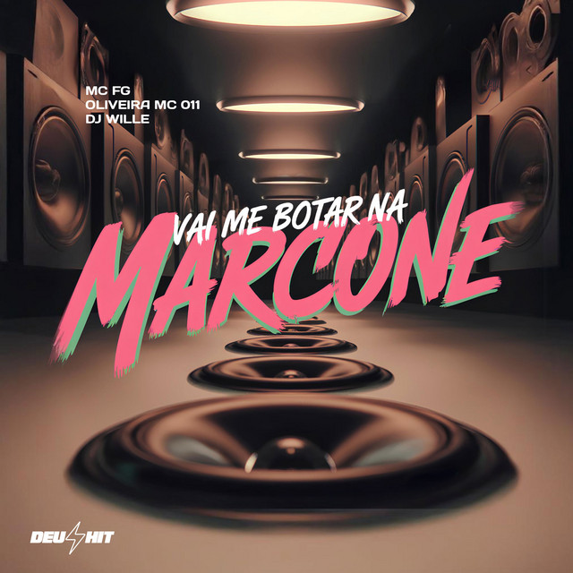 Vai Me Botar na Marcone