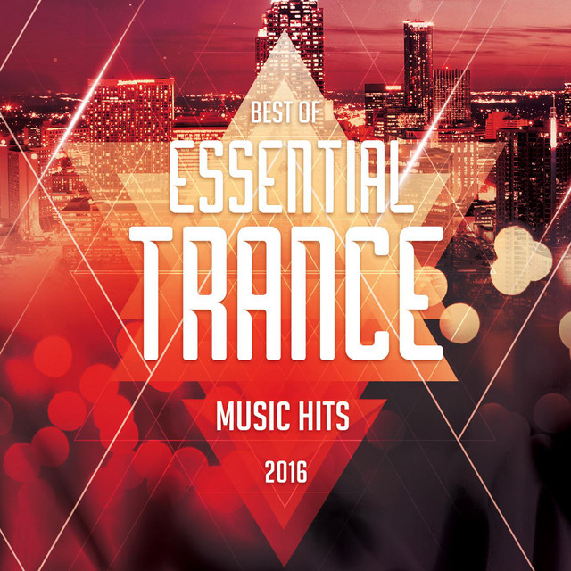 Best Of Essential Trance Music Hits 2016 cover