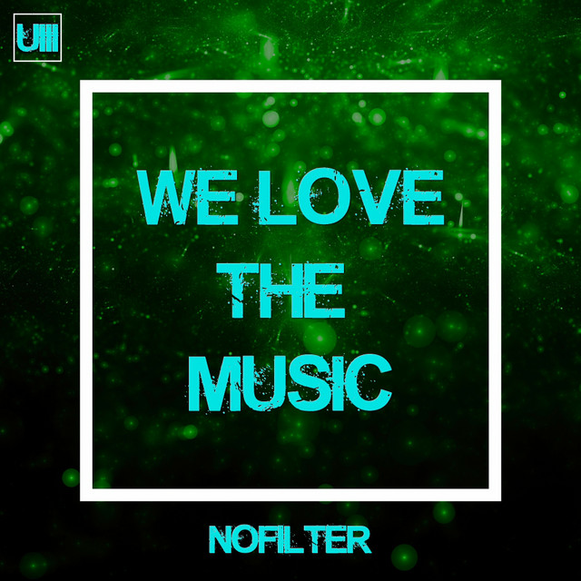 We Love The Music cover