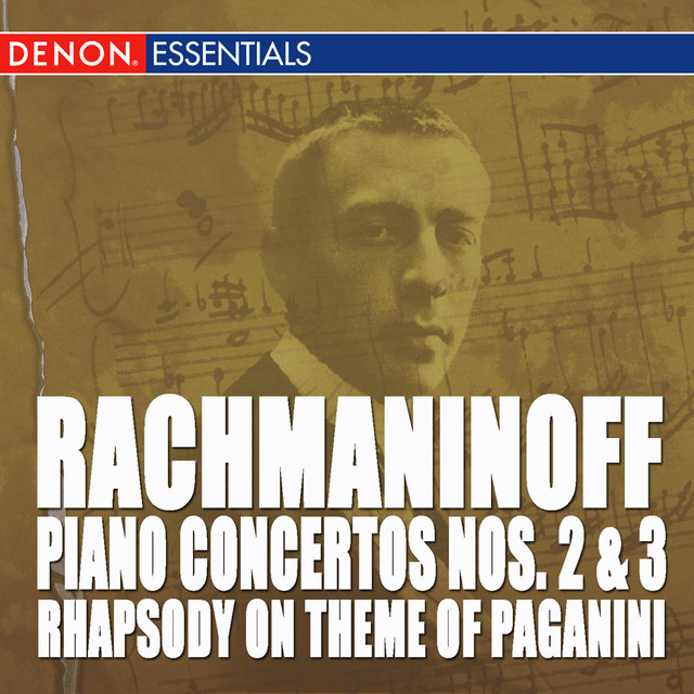 Rachmaninoff: Piano Concerto Nos. 2 & 3 - Rhapsody on Theme of Paganini — Sergei Rachmaninoff