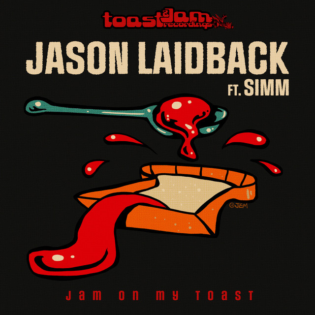 Jam On My Toast album art