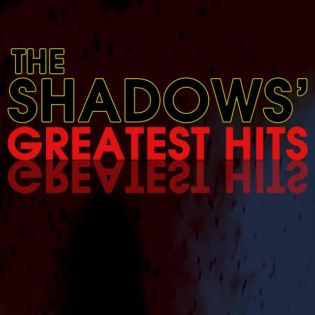 The Shadows' Greatest Hits - Compilation by The Shadows | Spotify