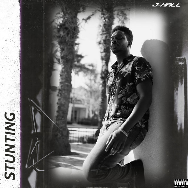 Stunting - Single by J-Hall | Spotify