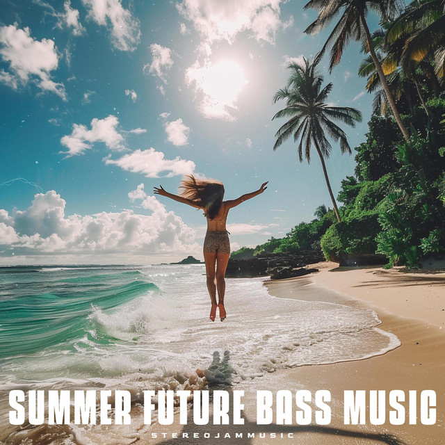 Обкладинка StereojamMusic — Summer Future Bass Music