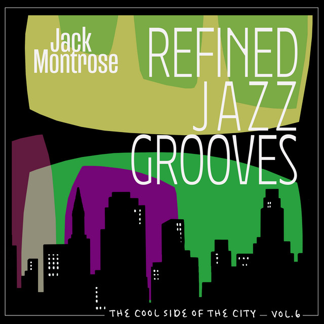 The Cool Side of the City, Vol. 6 - Refined Jazz Grooves cover