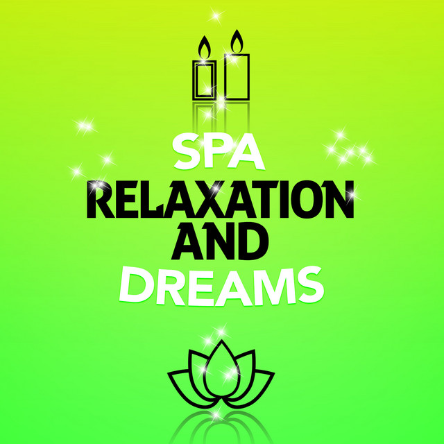 Spa Relaxation and Dreams cover art