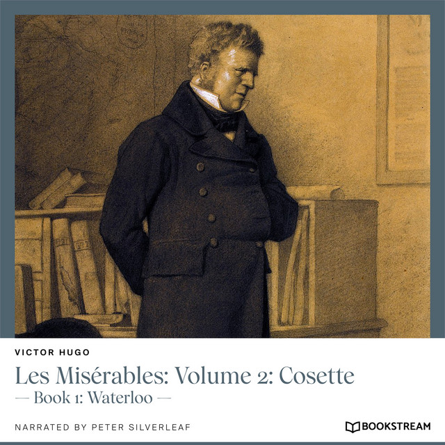 Les Misérables: Volume 2: Cosette [Book 1: Waterloo (Unabridged)] cover art