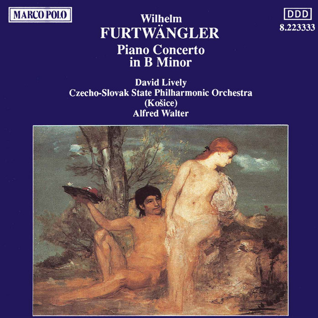 Wilhelm Furtwängler: Piano Concerto In B Minor