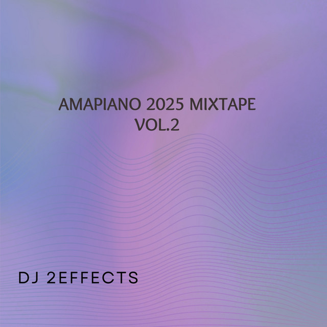 Amapiano 2025 Mixtape, Vol.2 cover art