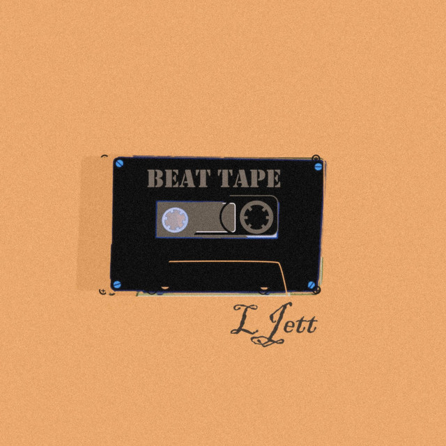 Beat Tape - Album by LJett | Spotify