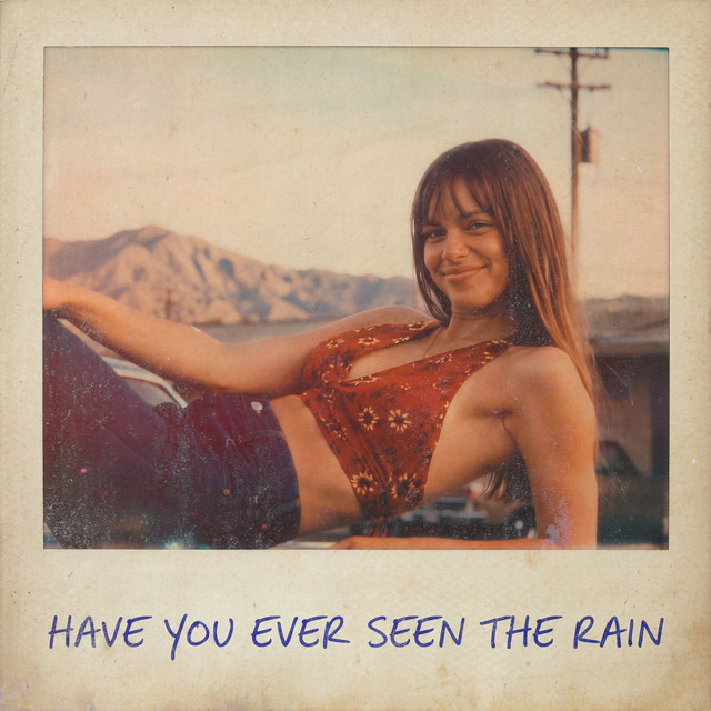 Pochette de Have You Ever Seen the Rain