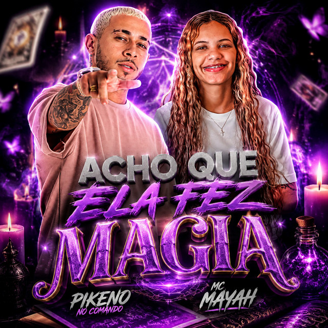 Acho Que Ela Fez Magia