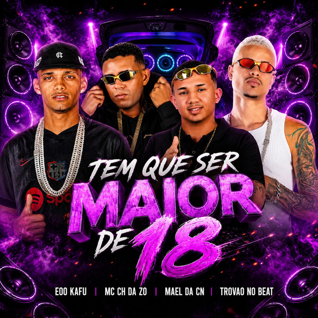 Tem Que Ser Maior de 18