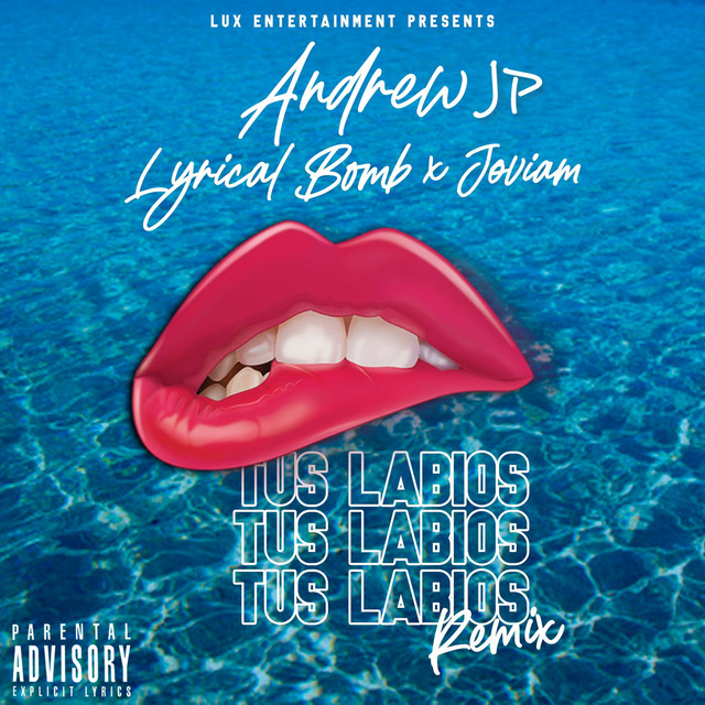 Tus Labios (Remix) - Single by Andrew JP | Spotify