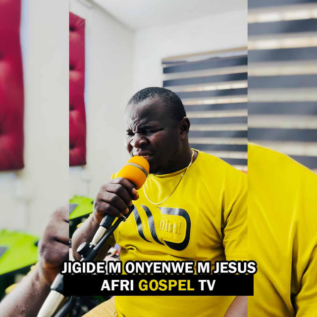 Jigide m Onyenwe m jesus by Mr Afri