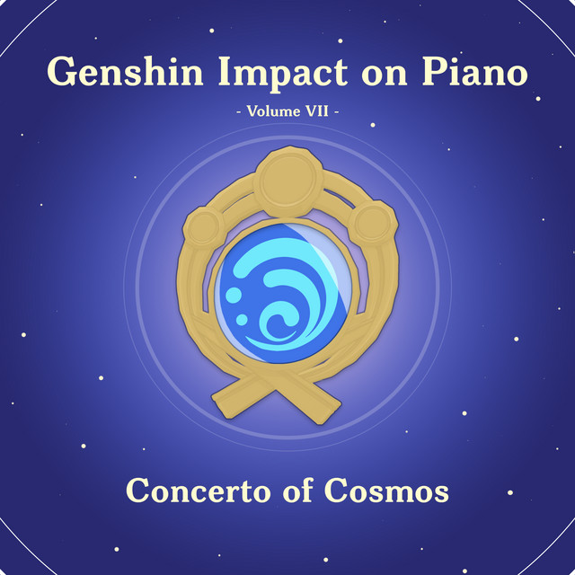 Genshin Impact on Piano, Vol. 7 (Concerto of Cosmos) cover art