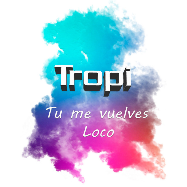 Tu me vuelves loco
