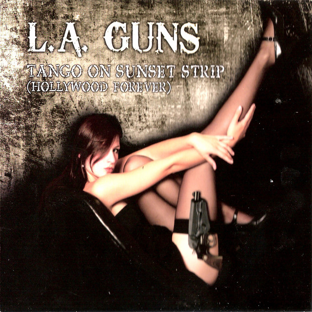 Omslag för Tango On Sunset Strip (Hollywood Forever) av L.A. Guns