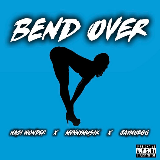 BEND OVER