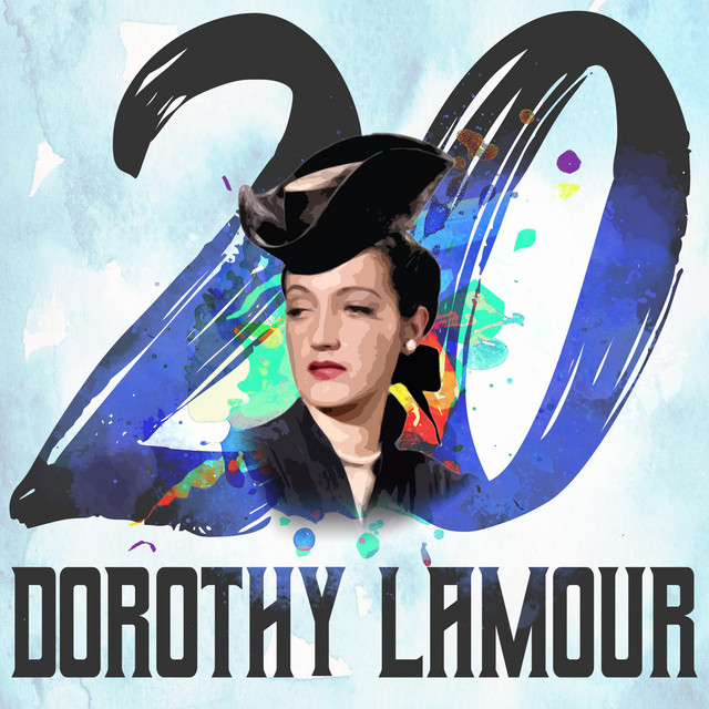 20 Hits of Dorothy Lamour cover art