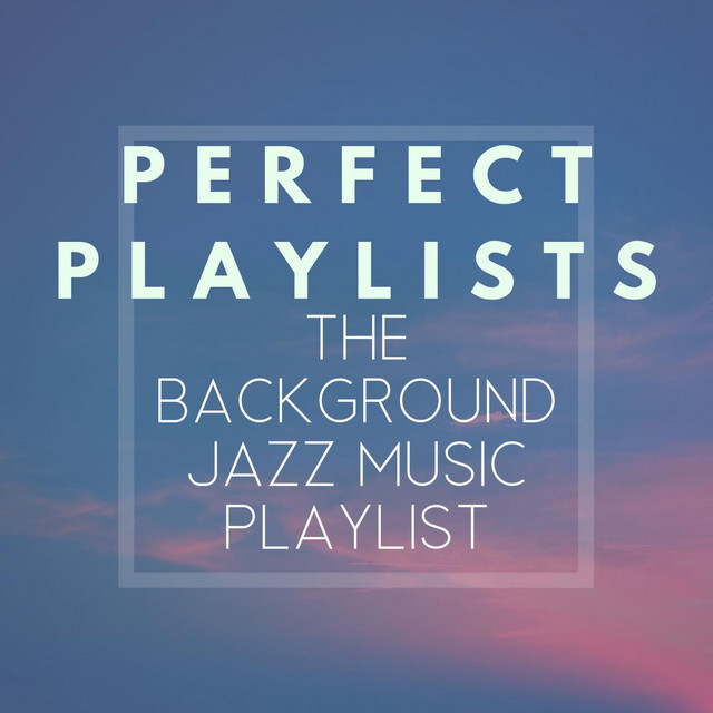 Perfect Playlists