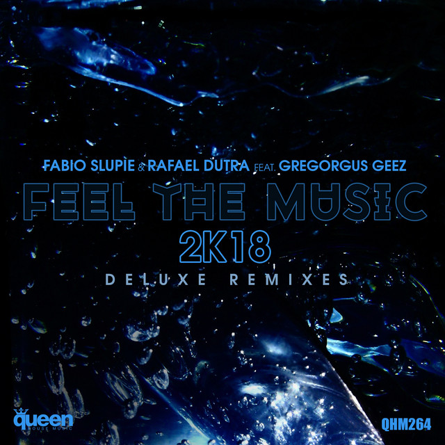Feel the Music 2K18 (Deluxe Remixes) cover art