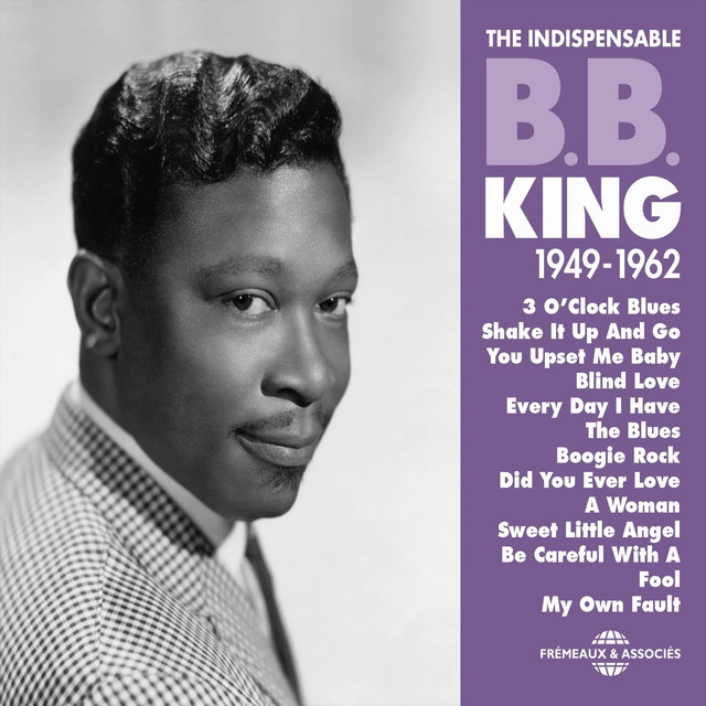 BB King 1949-1962 (The Indispensable) - Compilation by B.B. King