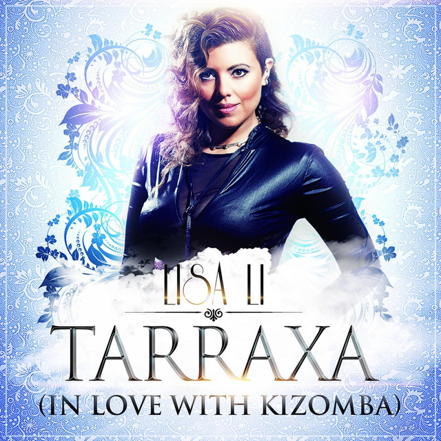 Tarraxa - In love with Kizomba