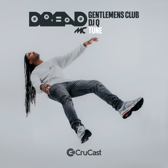 Tune - song and lyrics by Dread MC, DJ Q, Gentlemens Club | Spotify