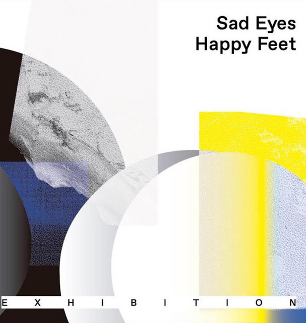 Sad Eyes Happy Feet cover art