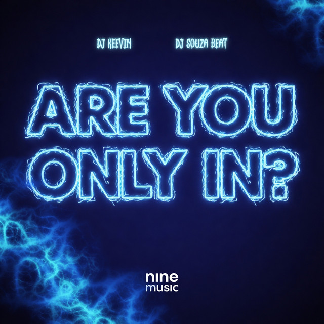 Are you only in?