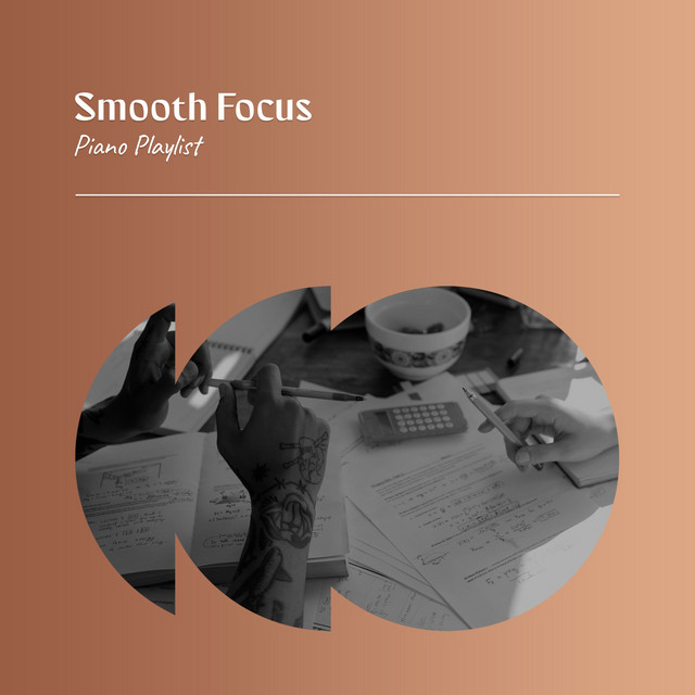 zZz Smooth Focus Piano Playlist zZz cover art