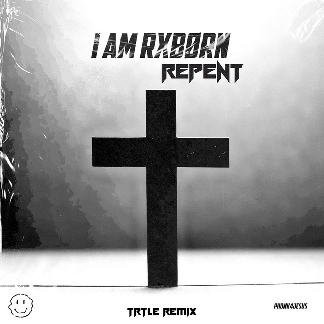 Repent - TRTLE Remix