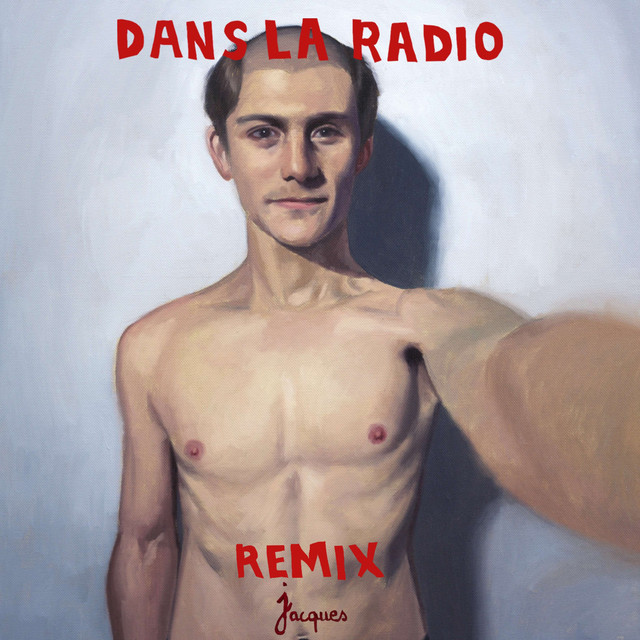 Dans la radio - Canblaster, Ö, Jacques Remix