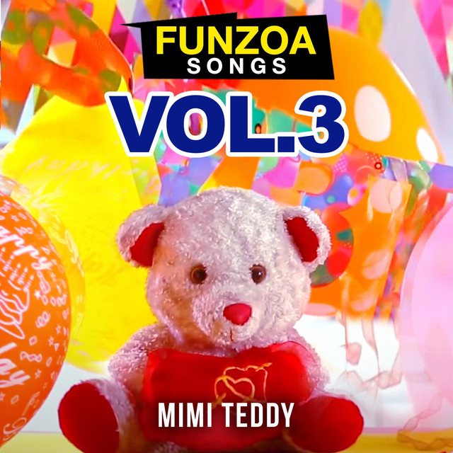 Funzoa Songs, Vol. 3 - EP by Mimi Teddy | Spotify