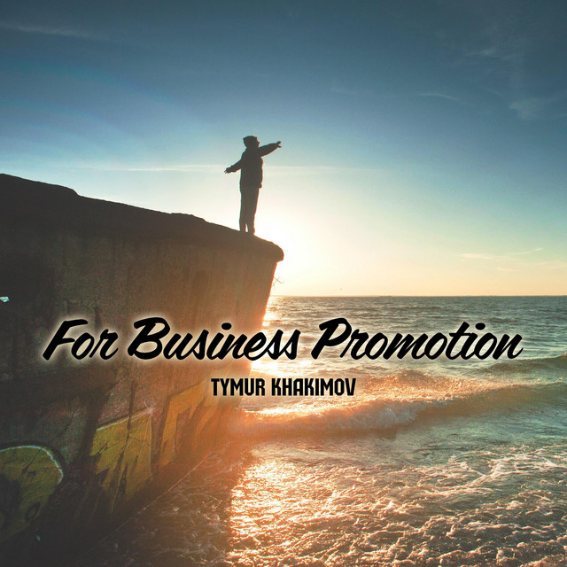 Обкладинка Tymur Khakimov — For Business Promotion