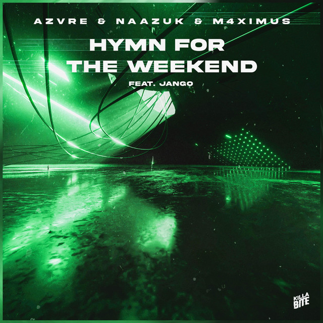 Hymn for the Weekend