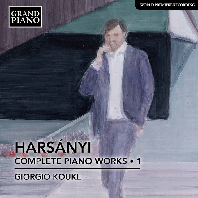 Harsányi: Complete Piano Works, Vol. 1 cover art