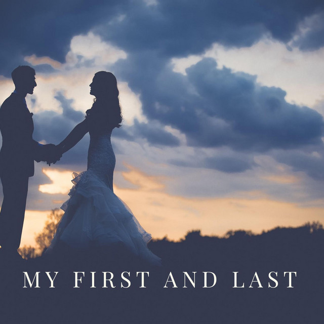 My First And Last cover art