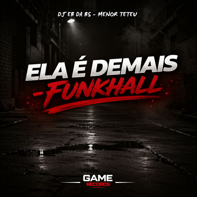 Ela é Demais -Funkhall