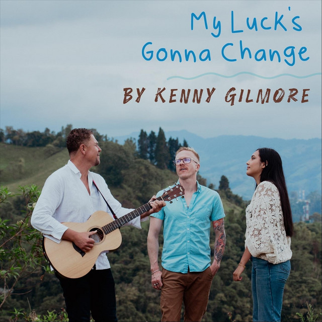 My Luck’s Gonna Change cover