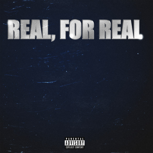 REAL, FOR REAL cover art