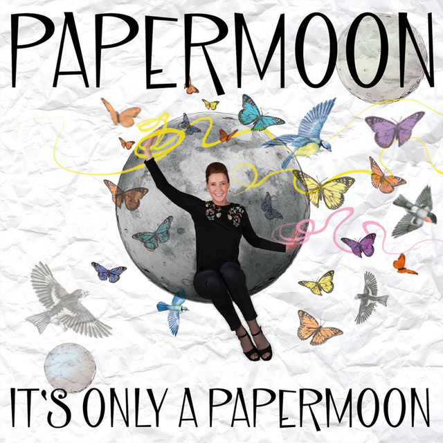 It's Only A Papermoon cover art