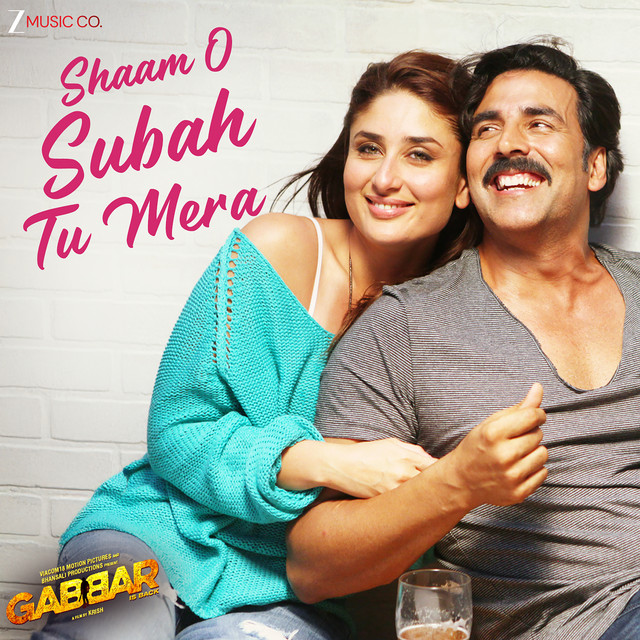 Shaam O Subah Tu Mera (From "Gabbar Is Back")