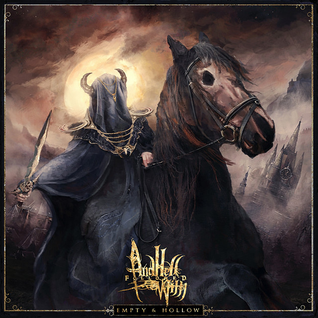 Empty & Hollow by And Hell Followed With album cover