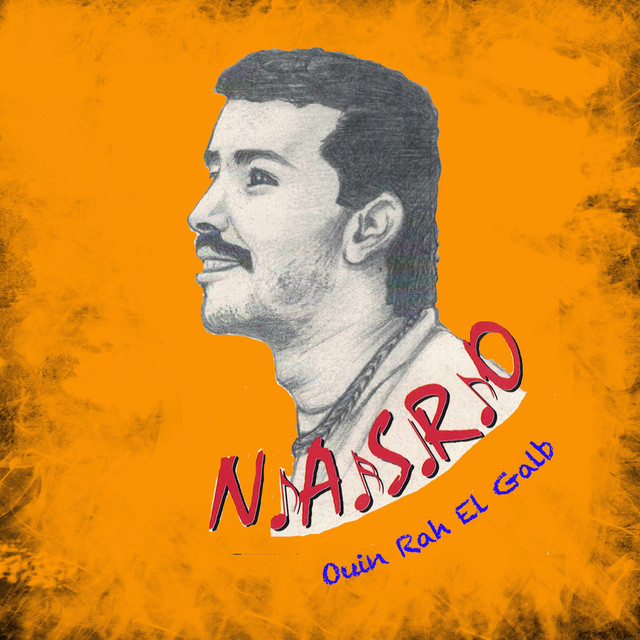Ouin rah el galb - Album by Nasro | Spotify