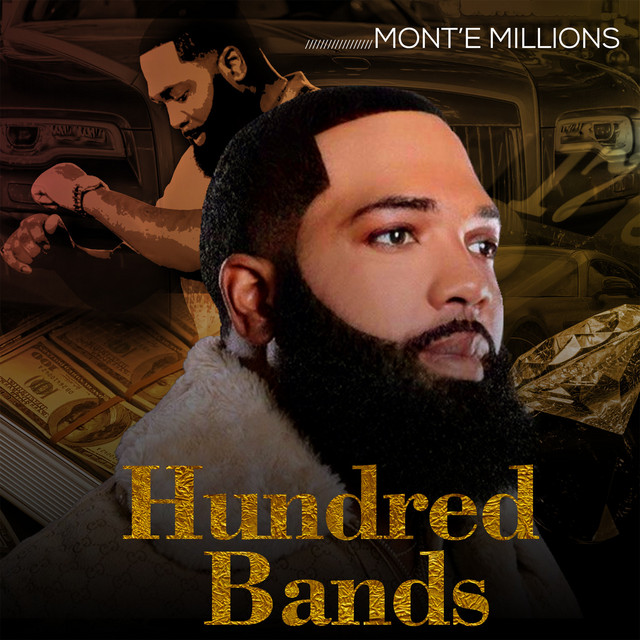 Hundred Bands - song and lyrics by Mont'e Millions | Spotify