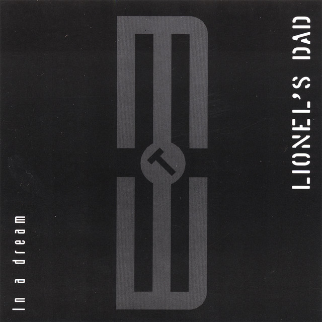 Listen to In A Dream - Album by Lionel's Dad | Spotify