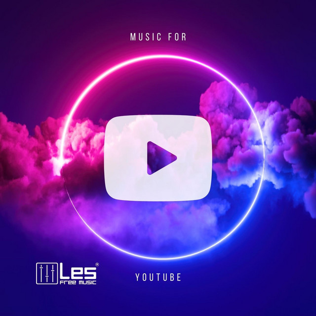 Обкладинка: Music for Youtube — Lesfm