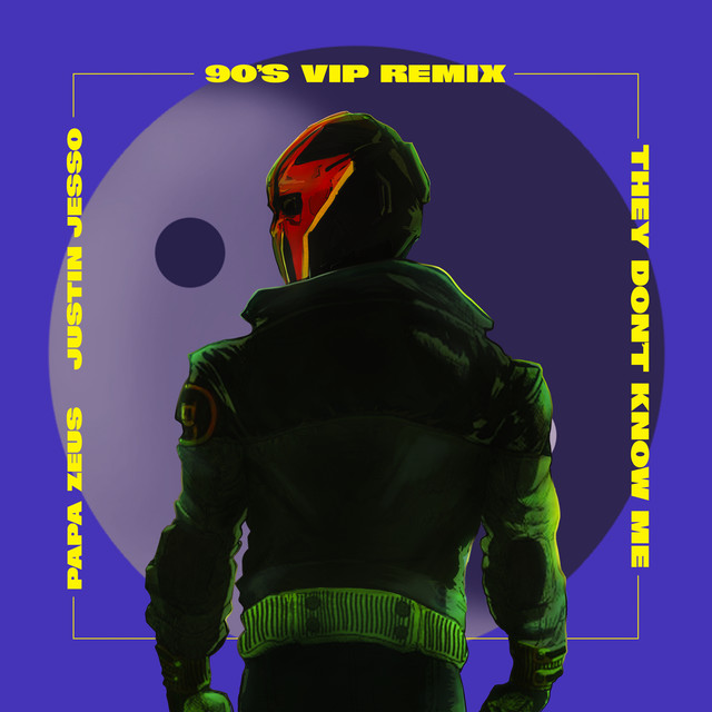 They Don't Know Me (feat. Justin Jesso) [90's VIP Mix] artwork